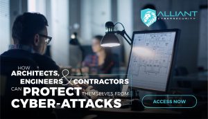 How Architects, Engineers and Contractors Can Protect Themselves from Cyber-Attacks