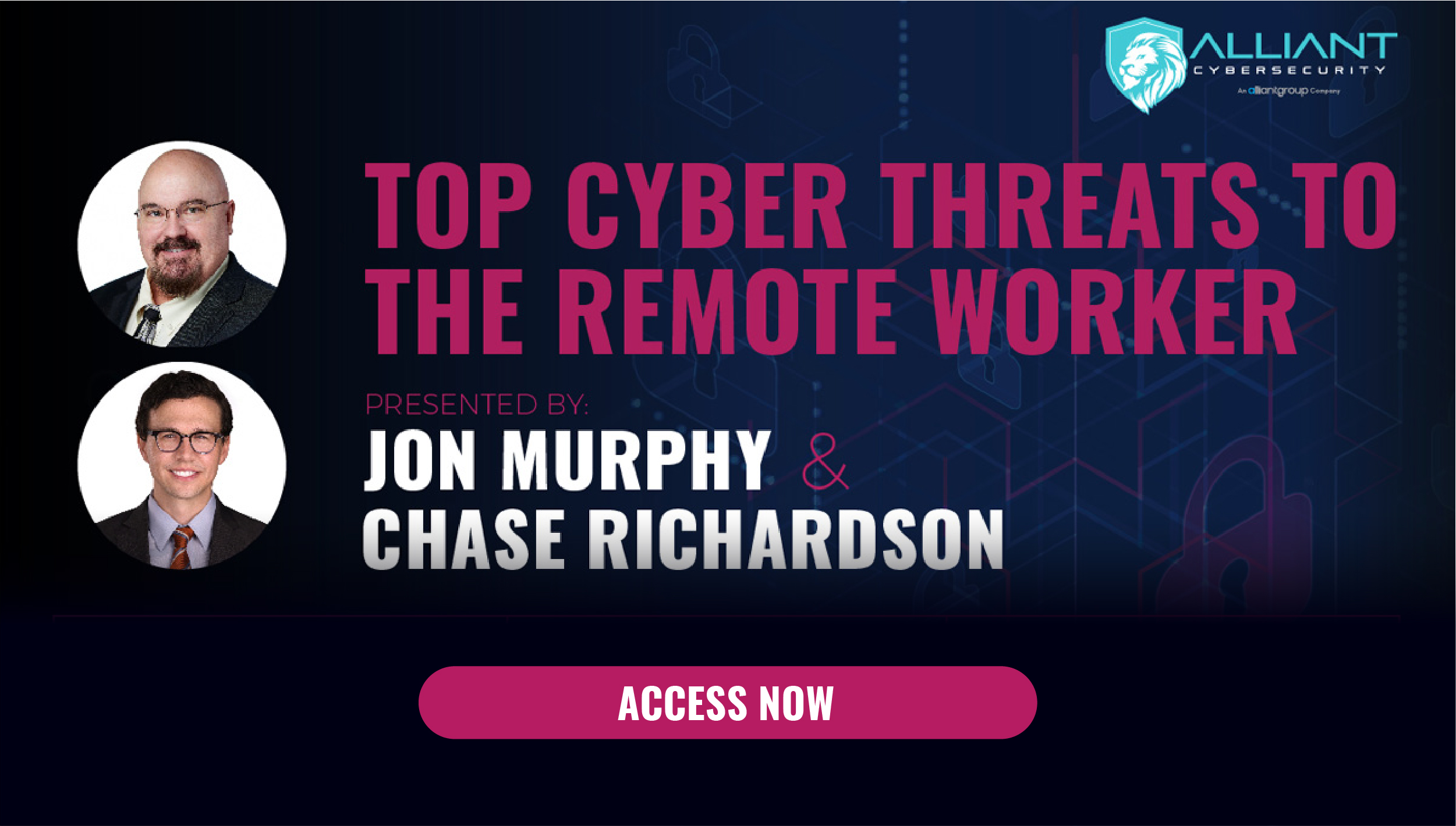 Top Cyber Threats to the Remote Worker