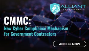 CMMC: New Cyber Compliance Mechanism for Government Contractors
